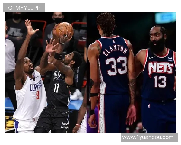 篮网与快船激战正酣现场直播全程回顾精彩瞬间与球员表现分析